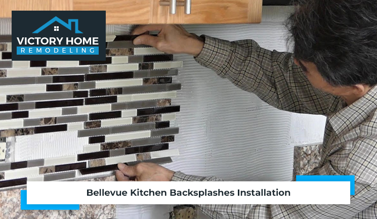 Bellevue Kitchen Backsplashes Installation